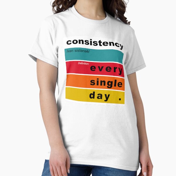 Item preview, Consistency definition - EVERY SINGLE DAY – motivation & inspirational art for SUCCESS V2 designed and sold by originalsusie.