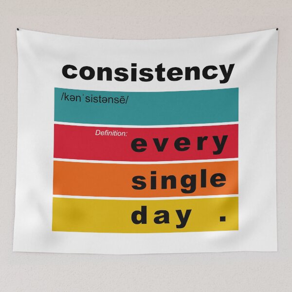 Item preview, Consistency definition - EVERY SINGLE DAY – motivation & inspirational art for SUCCESS V2 designed and sold by originalsusie.