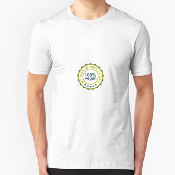 100% vegan, my way is 100% vegan Slim Fit T-Shirt