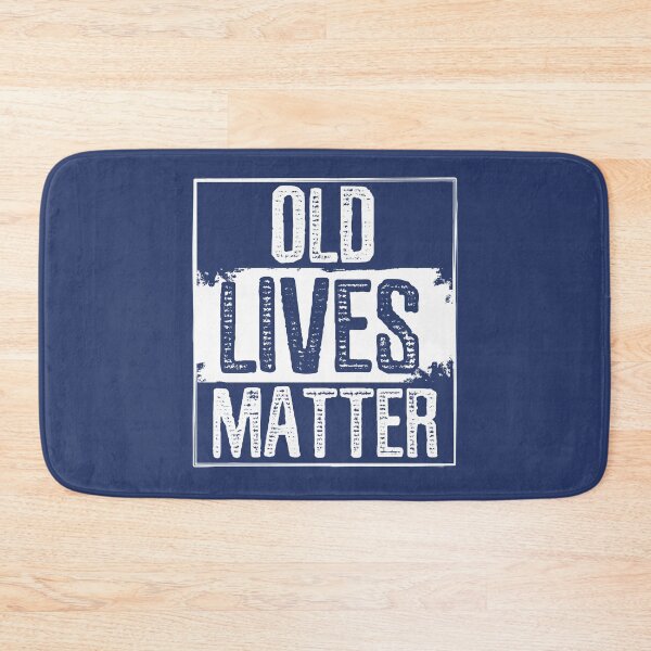Item preview, Old Lives Matter Funny 50th 60th 70th Birthday Gift Humor Quote for Elderly People  designed and sold by alenaz.