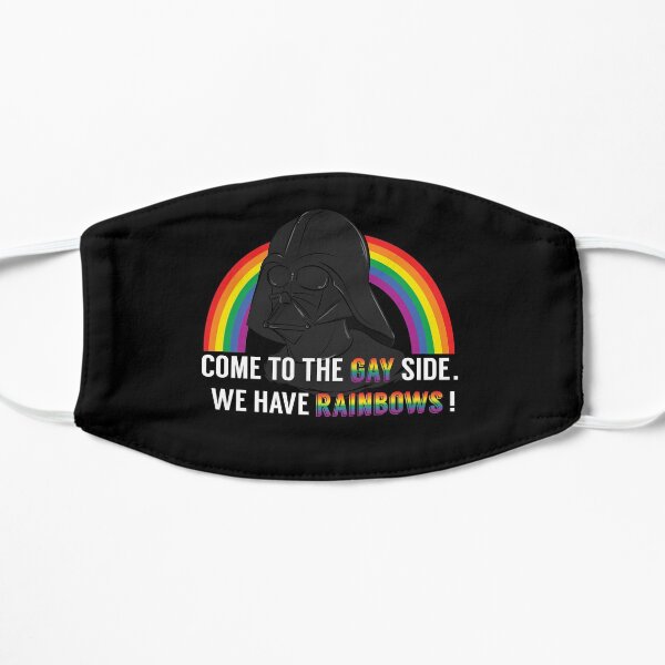 Come to the Gay Side, we Have Rainbows! Small Mask