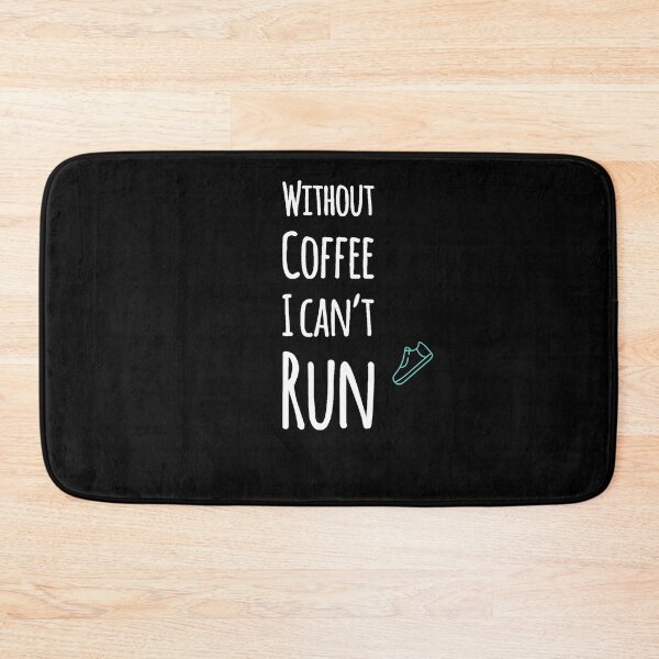 Item preview, Without Coffee I Cannot Run - Funny Runners And Coffee Lovers  designed and sold by designitfun.