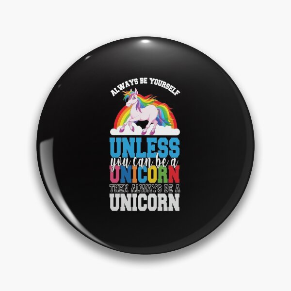Item preview, Be yourself, or rather a unicorn designed and sold by Imutobi.