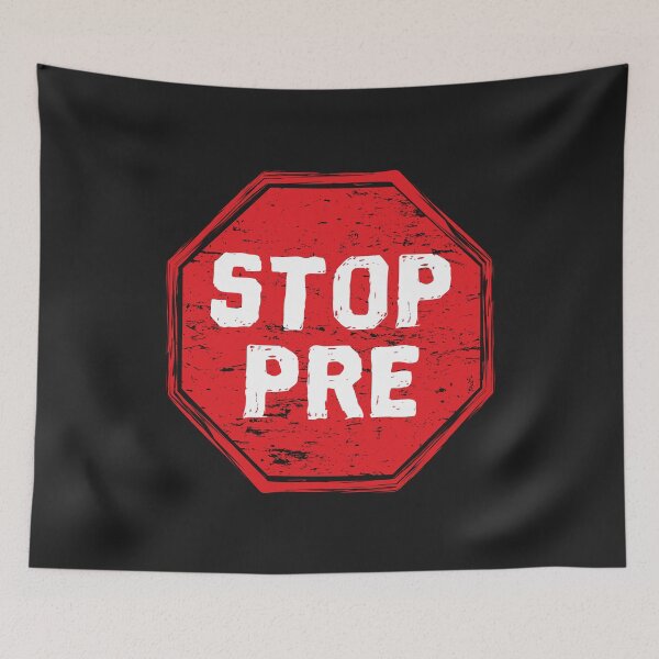 Item preview, Stop Pre for Runners designed and sold by alenaz.