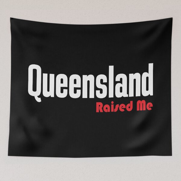 Item preview, Queensland Raised Me designed and sold by ProjectX23.