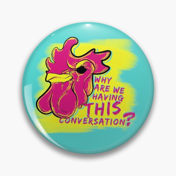 We've Met Before Pin