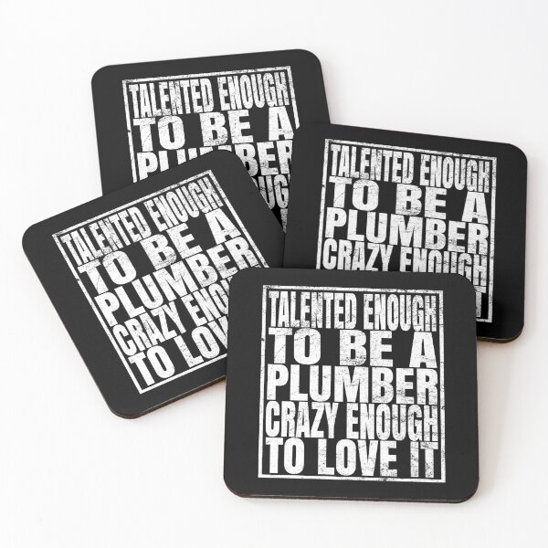 Item preview, Talented Enough To Be A Plumber Crazy Enough To Love It graphic designed and sold by Grabitees.
