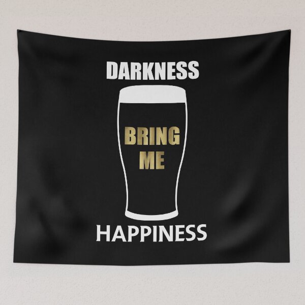 Item preview, Darkness Bring Me Happiness - Irish Draught Beer designed and sold by Byfab.