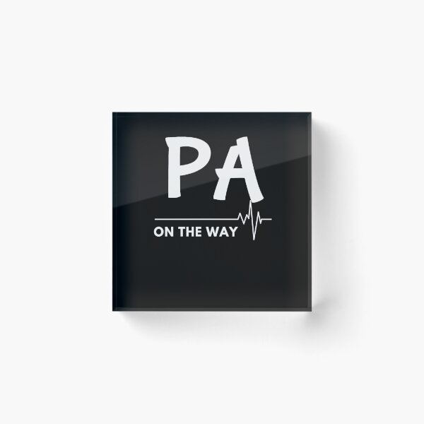 Item preview, Physician Assistant PA On The Way designed and sold by designitfun.