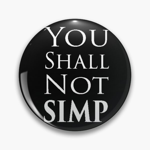 Item preview, You Shall Not SIMP designed and sold by LibertyTees.