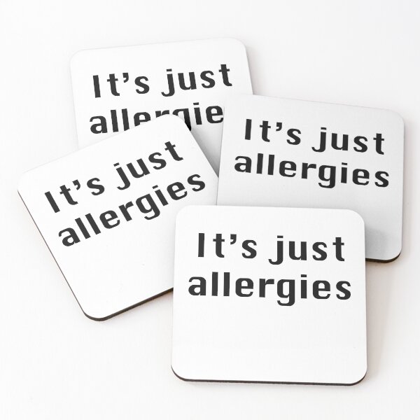 Item preview, It's just allergies  designed and sold by rukhimonster.