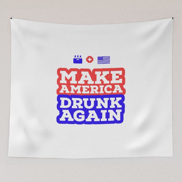 Item preview, MAKE AMERICA DRUNK AGAIN - 4TH JULY - FUNNY - BEERS - USA FLAG  designed and sold by Tropical Blood.