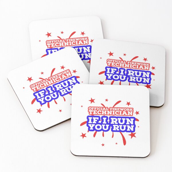 Item preview, OFFICIAL FIREWORK TECHNICIAN - IF I RUN YOU RUN - 4TH JULY designed and sold by Tropical Blood.