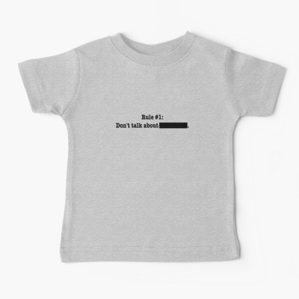 Rule #1 Baby T-Shirt