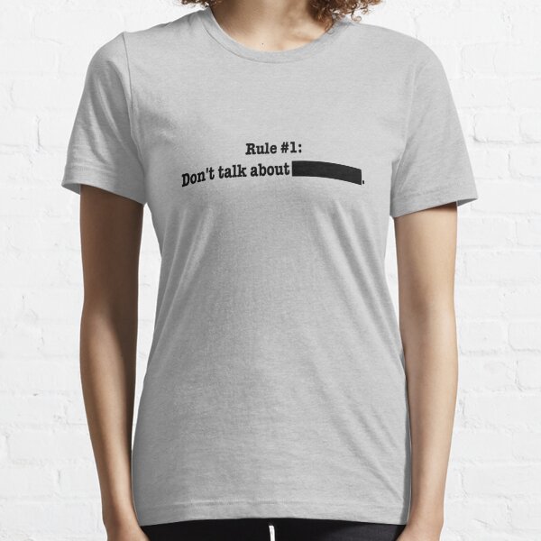 Rule #1 Essential T-Shirt