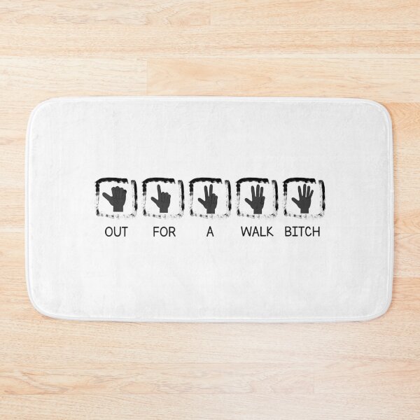 Item preview, Out. For. A. Walk ... Bitch! designed and sold by fanartdesigns.