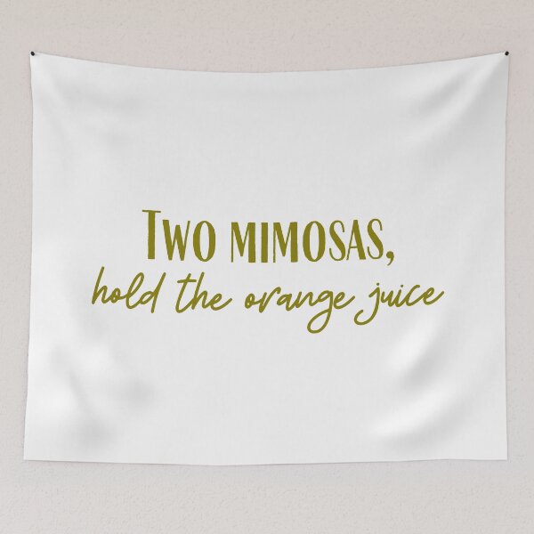 Item preview, Two Mimosas designed and sold by rymcintire.