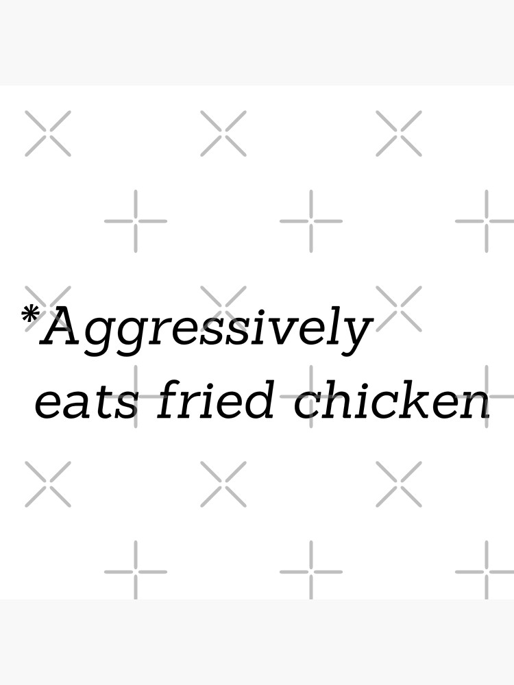 Disover Aggressively eats fried chicken Premium Matte Vertical Poster