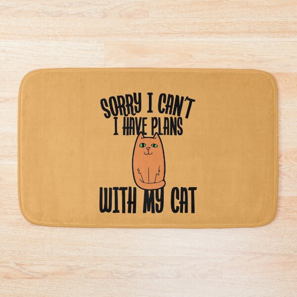 Item preview, Sorry I can't I have plans with my cat designed and sold by FrictionMaxxing.