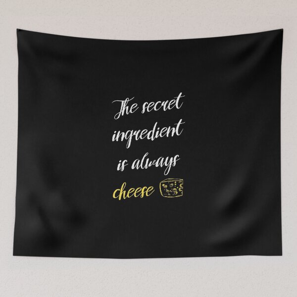 Item preview, The secret ingredient is always cheese designed and sold by dk-design85.