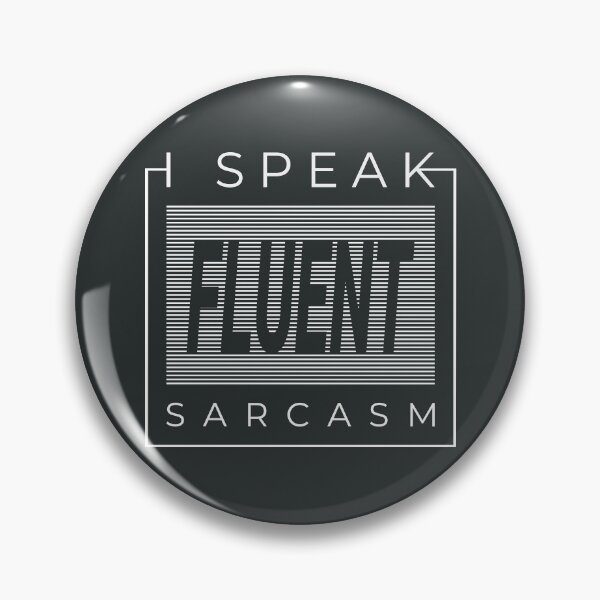 Item preview, "I speak fluent sarcasm" Funny Streetwear Urbanwear  designed and sold by justkidding-co.