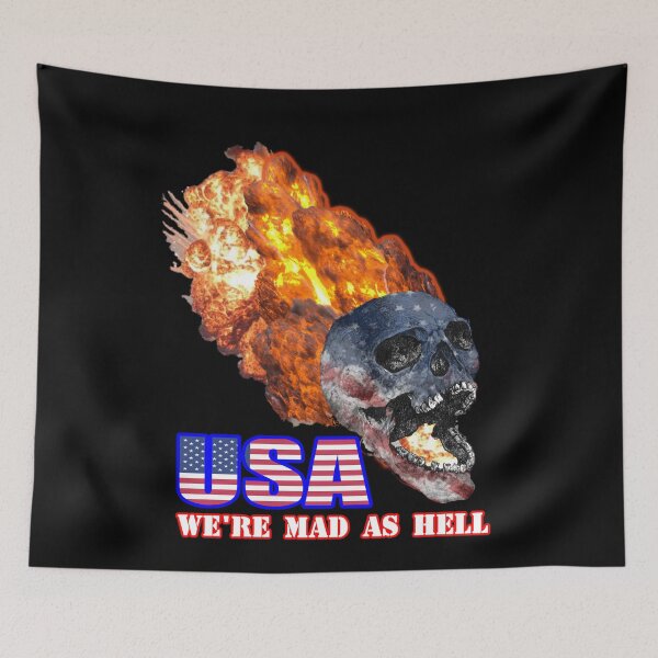 Item preview, USA - WE'RE MAD AS HELL designed and sold by RedBubbleBoom.