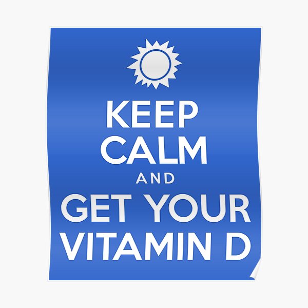 "Keep Calm And Get Your Vitamin D Sun Design" Poster by jaycartoonist Redbubble