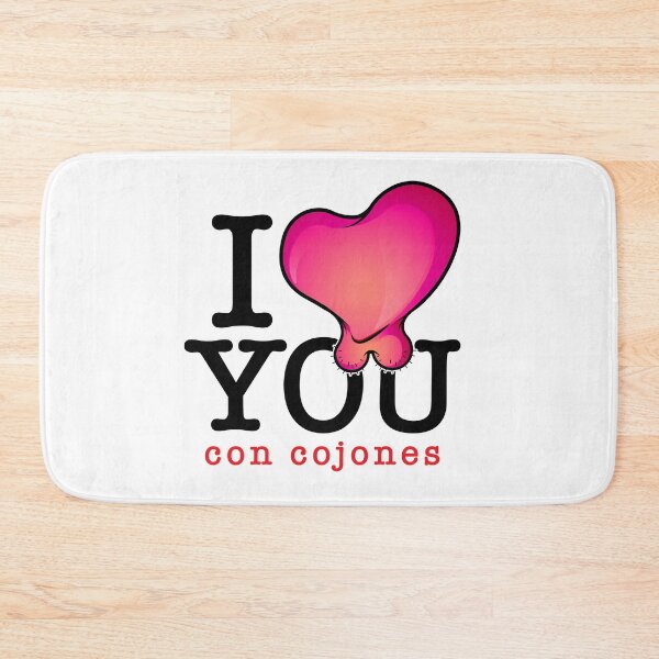 Item preview, I Love You con cojones designed and sold by santanafirpo.