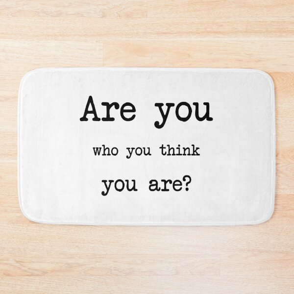 Item preview, Are you who you think you are? designed and sold by Davidfs.