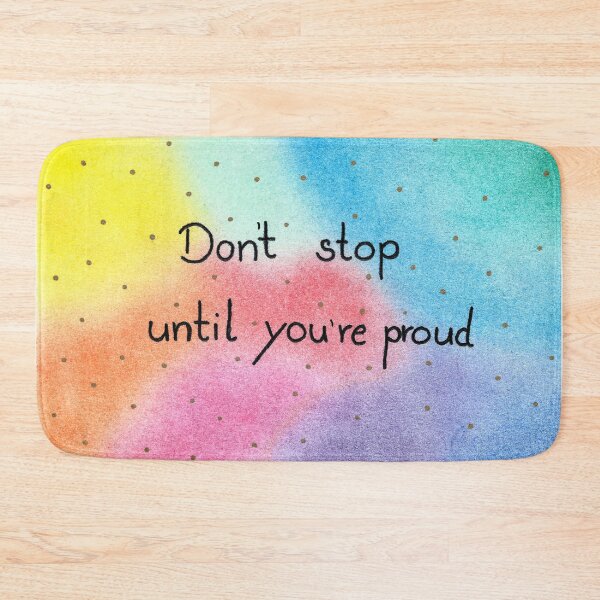 Item preview, Don't stop until you're proud Motivational Quote designed and sold by isolsworld.