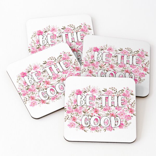 Item preview, Be the Good on Flower Background  designed and sold by adelaideb1.