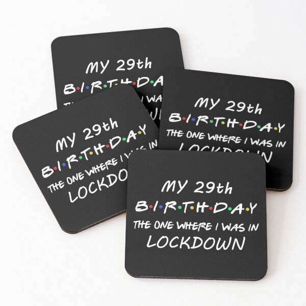 Item preview, 29th Birthday The One Where I Was In Lockdown designed and sold by dreamy11.