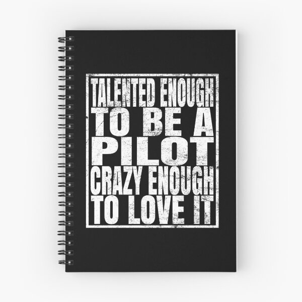 Item preview, Talented Enough To Be A Pilot Crazy Enough To Love It Pilots graphic designed and sold by Grabitees.