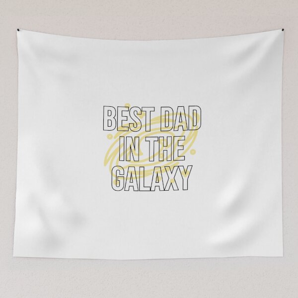 Item preview, BEST DAD IN THE GALAXY - FATHER'S DAY - DAY - FATHER - DADDY  designed and sold by Tropical Blood.