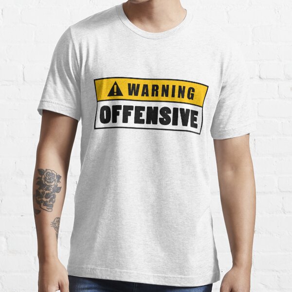Advertencia de bloqueo ofensivo Camiseta esencial