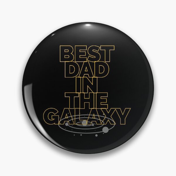 Item preview, BEST DAD IN THE GALAXY - BLACK - YELLOW - WHITE- GALAXY  designed and sold by Tropical Blood.
