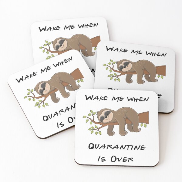Item preview, Wake Me When Quarantine Is Over Funny sloth gift idea during quarantine 2020 designed and sold by YourgiftShop.