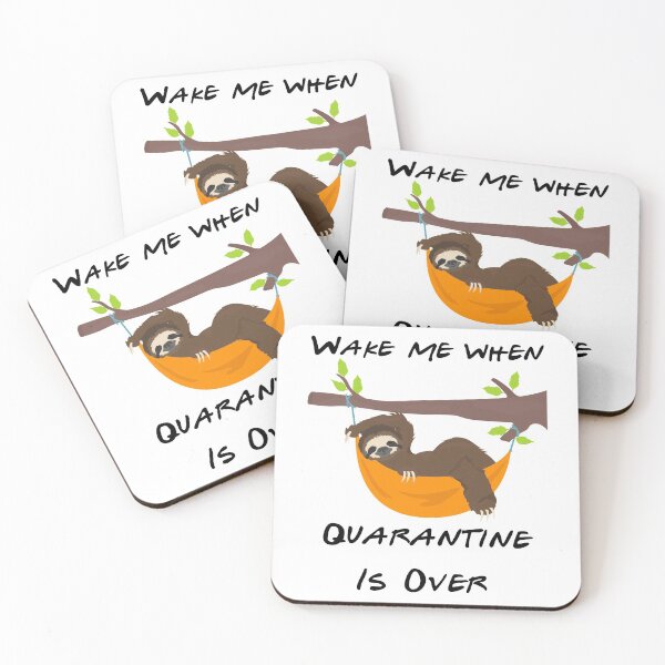 Item preview, Wake Me When Quarantine Is Over Funny sloth lover gift designed and sold by YourgiftShop.