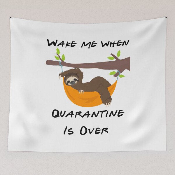 Item preview, Wake Me When Quarantine Is Over Funny sloth lover gift designed and sold by YourgiftShop.