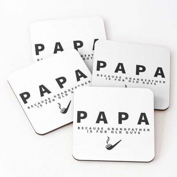 Item preview, PAPA - BECAUSE GRANDFATHER IS FOR OLD GUYS - FATHER'S DAY  designed and sold by Tropical Blood.