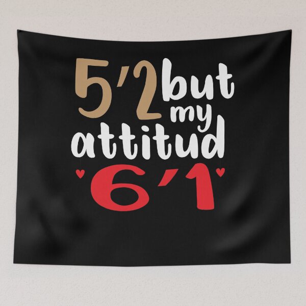Item preview, 5’2 but my attitude 6’1 funny women  for women short girl for womens funny gift for her designed and sold by Chamssou.