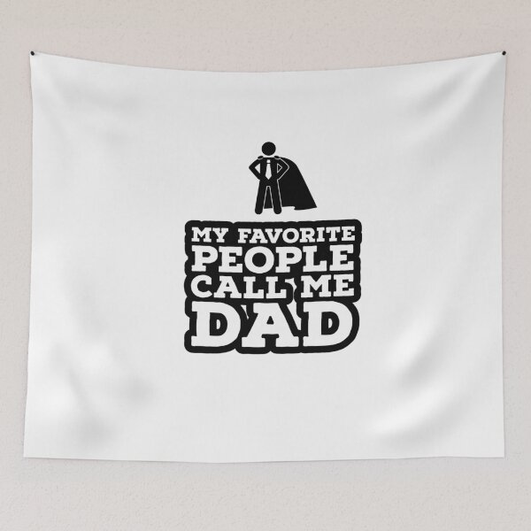 Item preview, BEST DAD EVER - MY FAVORITE PEOPLE CALL ME DAD - FATHER'S DAY  designed and sold by Tropical Blood.