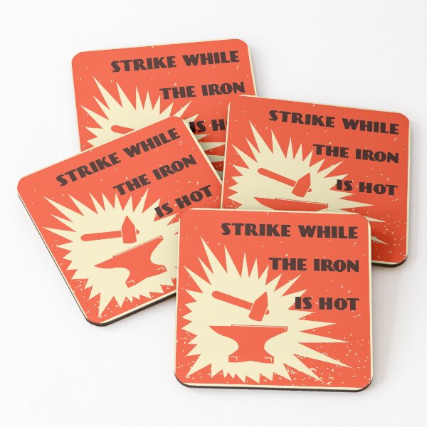Item preview, Strike while the iron is hot designed and sold by Seb-Sk93.