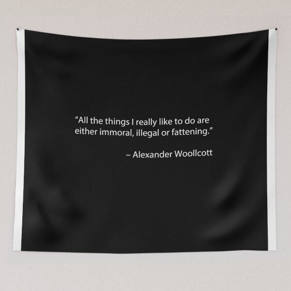 Item preview, “All the things I really like to do are either immoral, illegal or fattening.” – Alexander Woollcott designed and sold by --Andrii--.