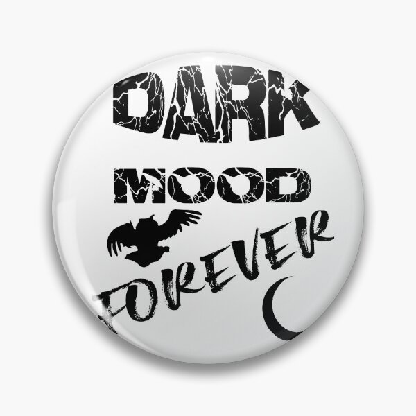 Item preview, DARK MOOD FOREVER designed and sold by salahnoaim.