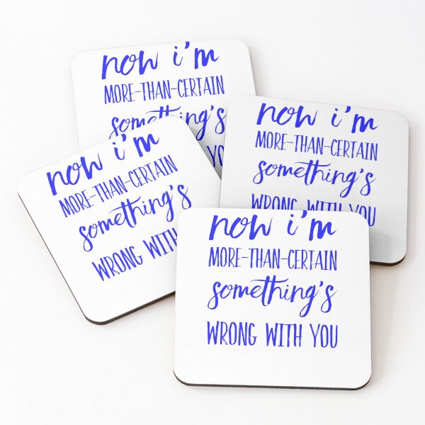Item preview, Now I'm More-Than-Certain Something's Wrong With You designed and sold by OfferHeat.