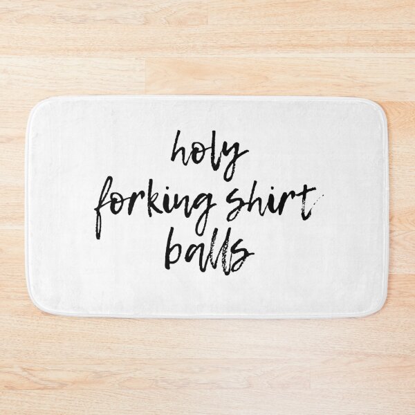 Item preview, Holy Forking Shirt Balls | Typography designed and sold by rsty11.