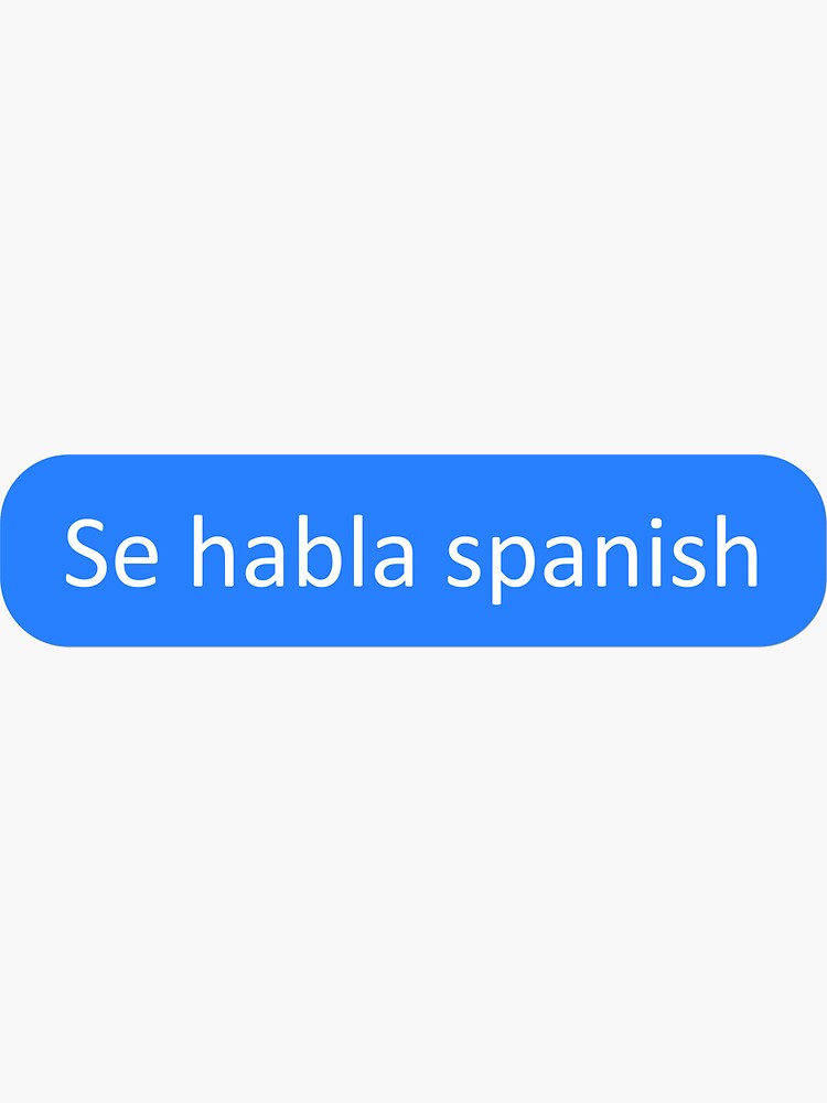 "Se habla spanish" Sticker by SmileMiau Redbubble
