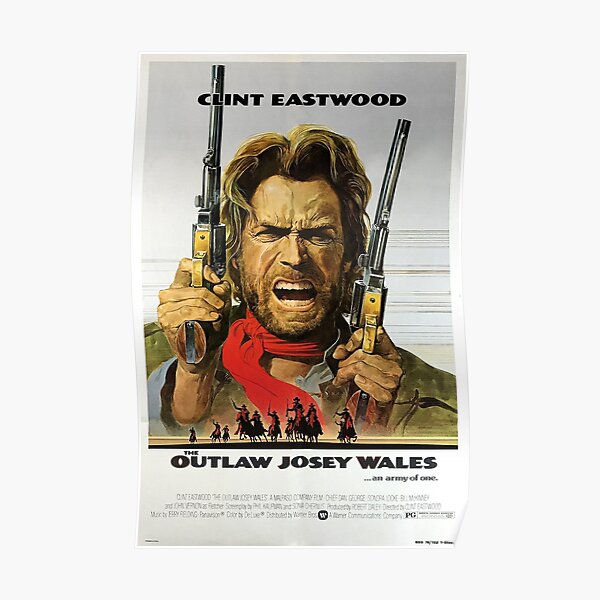 Affiche hors la loi Josey Wales Poster