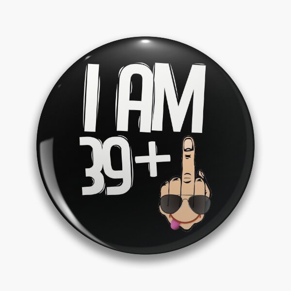 Item preview, Funny 40th birthday Gift ideas. I am 39+1 Finger Birthday design designed and sold by D-C-Designs.